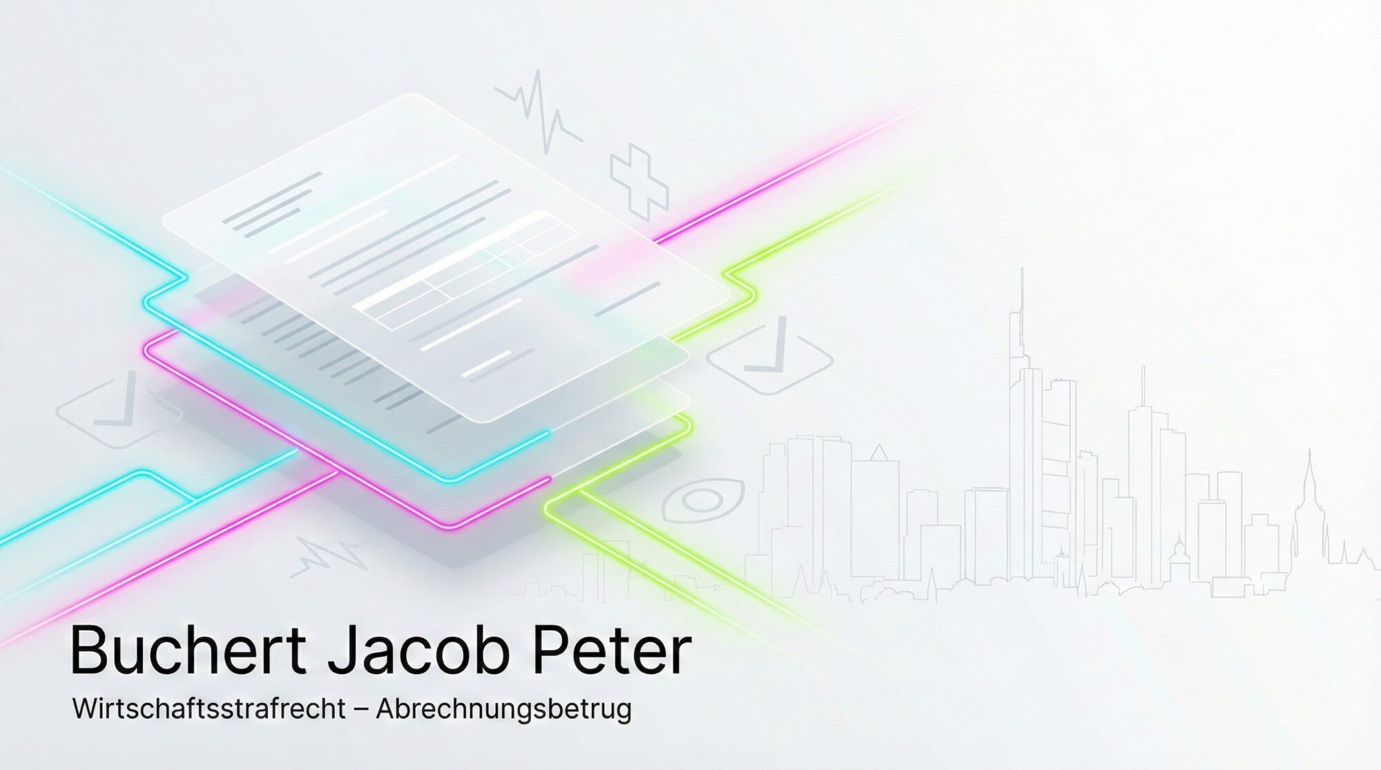 Abrechnungsbetrug Pflegekassen: Kanzlei Buchert Jacob Peter mit Frankfurt-Skyline und neonfarbenen Datenlinien.