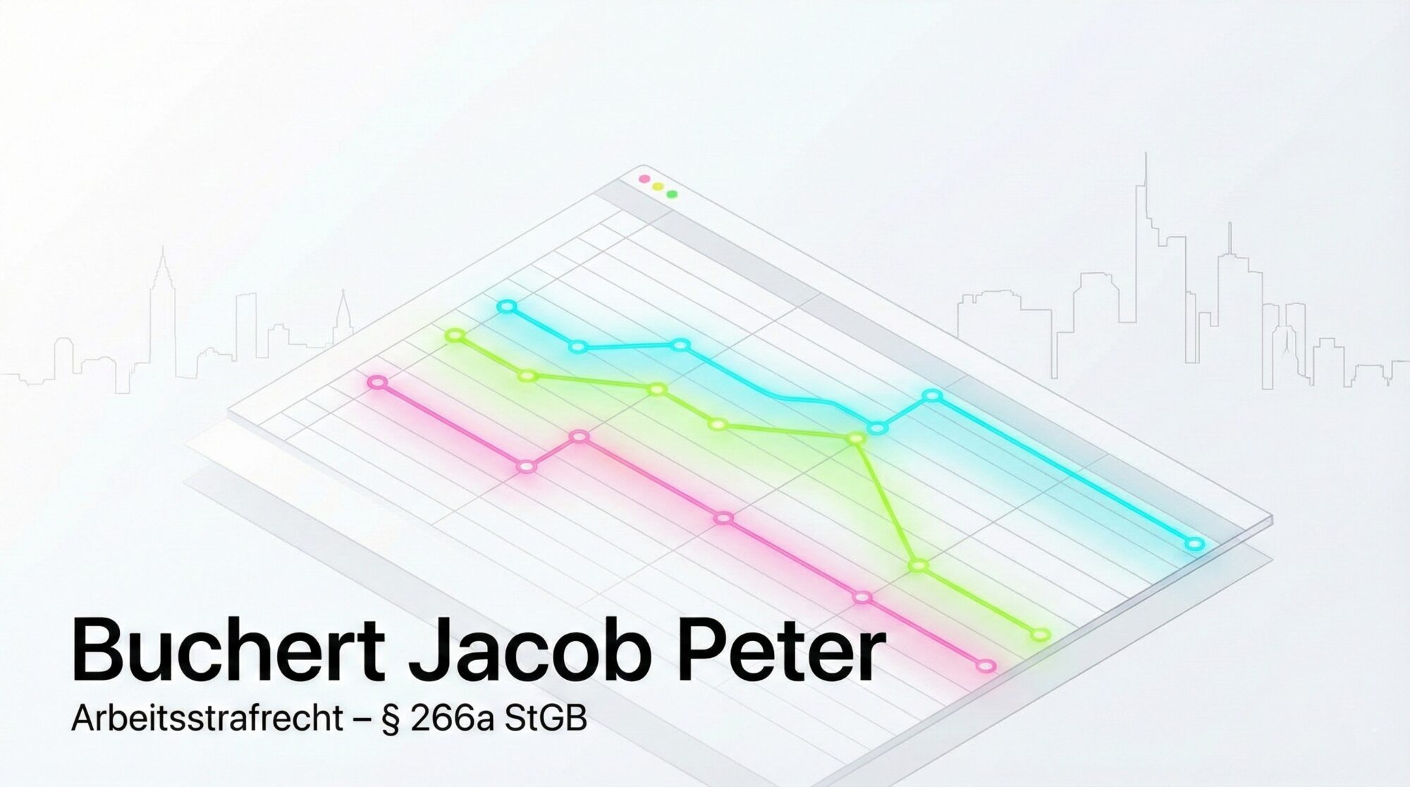 Beitragsberechnung nach § 266a StGB im Arbeitsstrafrecht mit Frankfurt-Skyline von Buchert Jacob Peter.